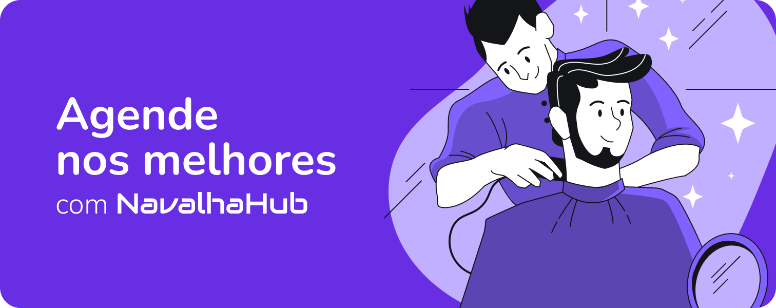 Agende nos melhores com NavalhaHub